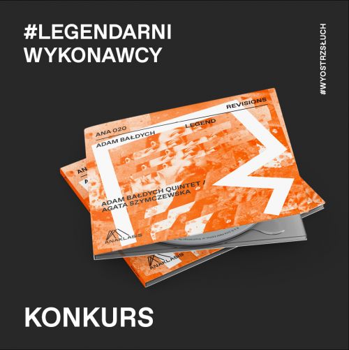 KONKURS „#LEGEND.a w Twojej płytotece”