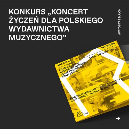 Konkurs „Koncert życzeń dla Polskiego Wydawnictwa Muzycznego”