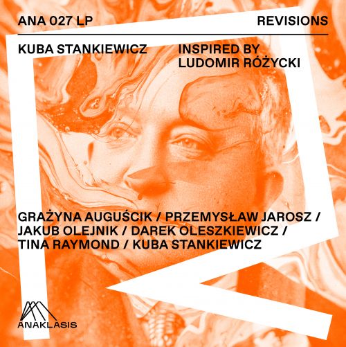 Kuba Stankiewicz – Inspired by Ludomir Różycki